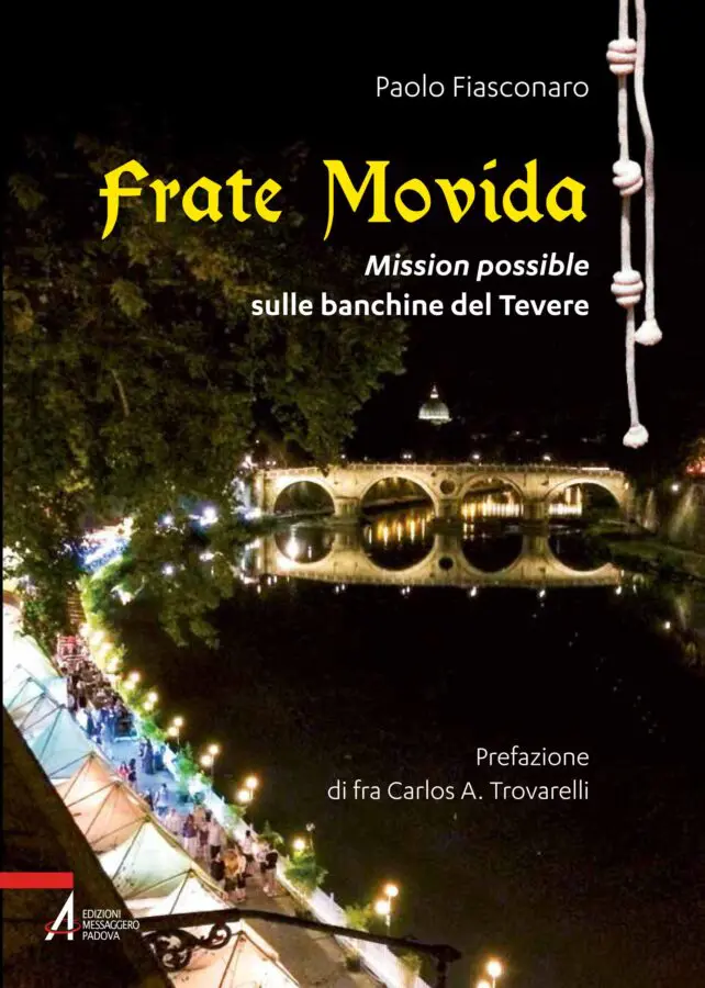 Ultime sull’estate capitolina. A “Lungo Il tevere Roma” arriva Frate Movida