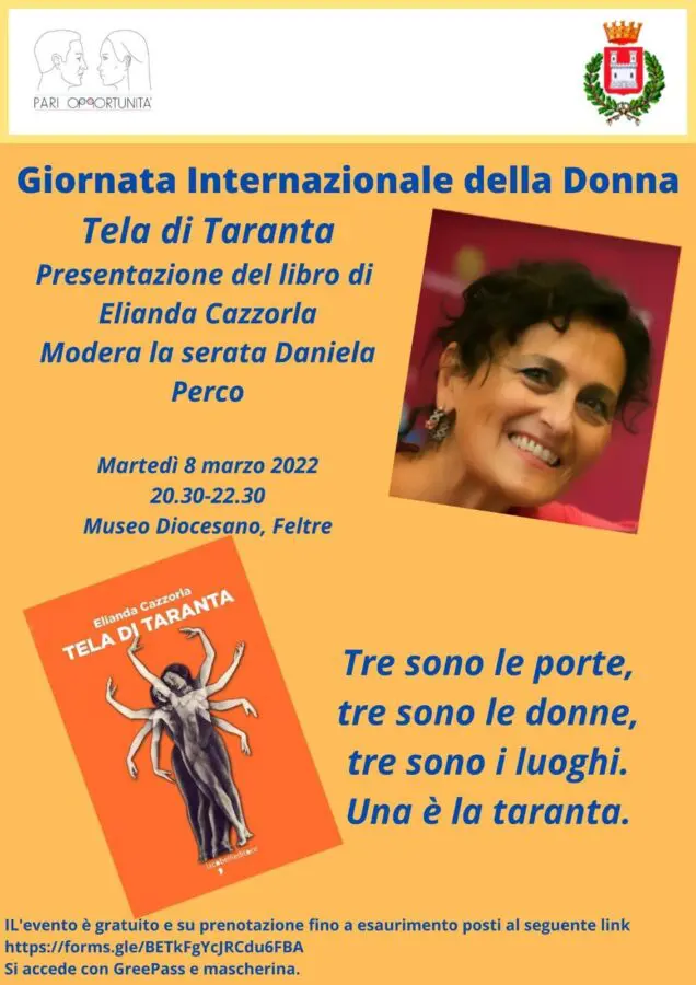 Feltre, stasera sarà presentato Tela di Taranta con Elianda Cazzorla