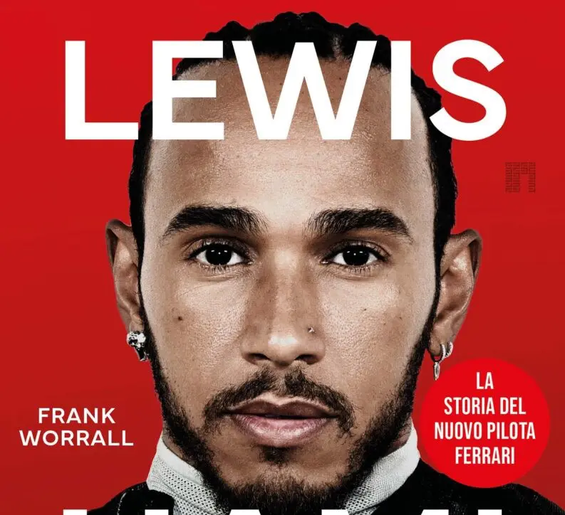 Lewis Hamilton: la biografia non autorizzata del campione che ha cambiato la Formula 1